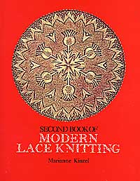 SECOND BOOK OF MODERN LACE KNITTING by Marianne Kinzel