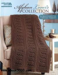 Afghan Lovers Collection - 36 Quintessential Crochet Throws Afghan Lovers Collection - 36 Quintessential Crochet Throws