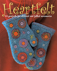 Heartfelt 24 Projects For Stitched And Knitted Accessories Book By Theresa Searle