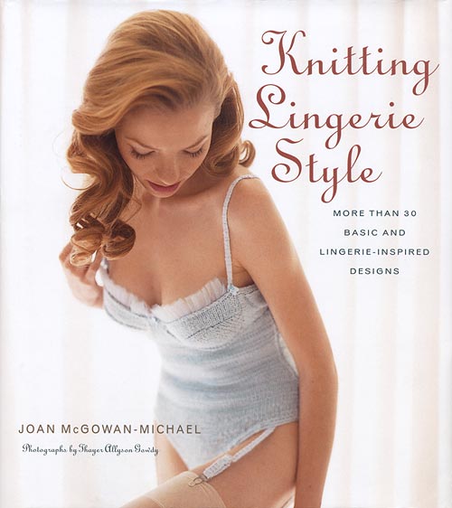 Knitting Lingerie Style More Than 30 Basic And Lingerie Inspired