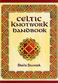 Celtic Knotwork Handbook by Sheila Sturrock