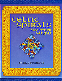 Celtic Spirals and Other Designs Book by Sheila Sturrock