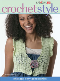 Crochet Style Chic And Sexy Accessories Book By Shannon Okey