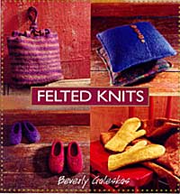Felted Knits by Beverly Galeskas
