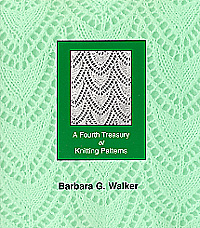 A Fourth Treasury of Knitting Patterns by Barbara Walker