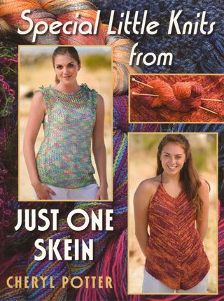 Special Little Knits From Just One Skein Book By Cheryl Potter