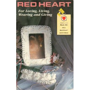 Red Heart for Loving, Living, Wearing and Giving (Crochet book 366)