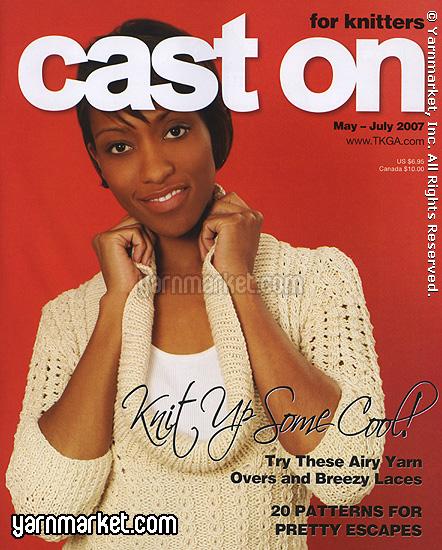 Cast On For Knitters May/July 2007