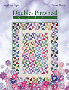 Double Pinwheel Quilt in a Day Book by Eleanor Burns