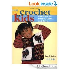Crochet For Kids Book By Ann E.  Smith