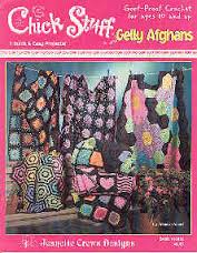 Chick Stuff Gelly Afghans - Goof Proof Crochet for Ages 10 and Up!