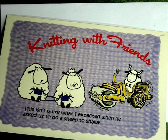 Knitting With Friends Greeting Card - Sheep to Shawl - With a steam roller?