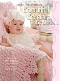 Beautiful Borders Baby Blankets - Crochet