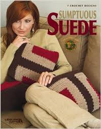 Sumptuous Suede Designs to Crochet
