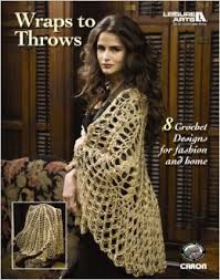 Wraps to Throws - 8 Crochet Designs - 4524