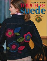Touch of Suede Designs to Crochet