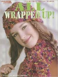 All Wrapped Up - Crochet Hats Mittens and Scarves - Leisure Arts 3744