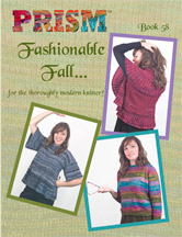 Prism Book 58  Fashionable Fall for the Thoroughly Modern Knitter
