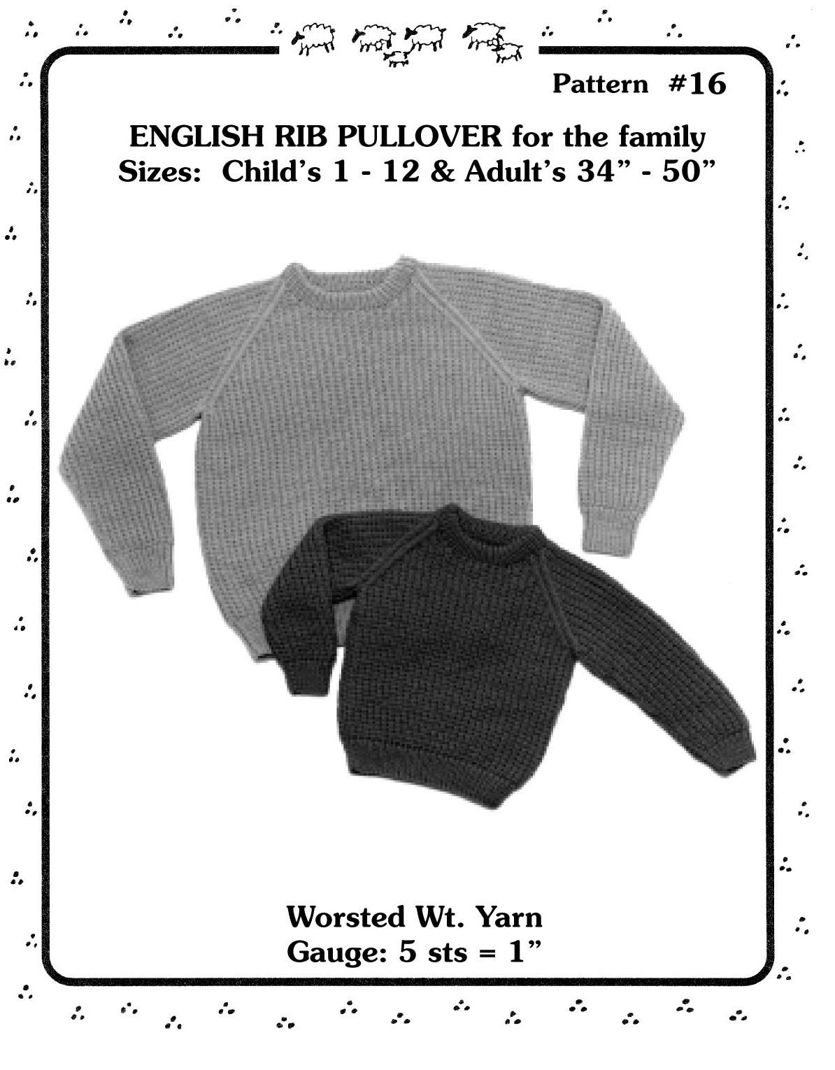 Yankee Knitters English Rib Pullover for the Family  - Size Child 1-12 & Adult 3